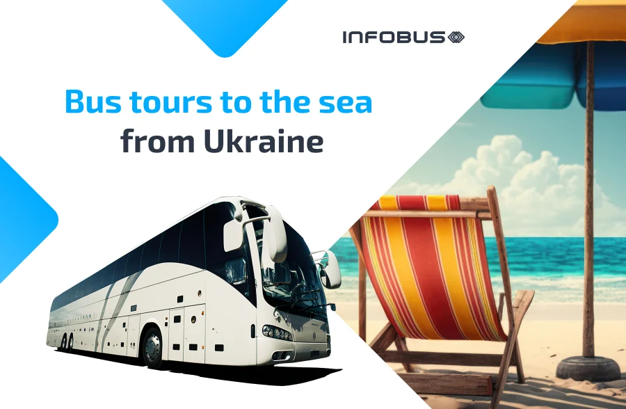 Discover summer sea tours by bus from Ukraine with INFOBUS. Discover convenient travel options to rejuvenate and improve your health.