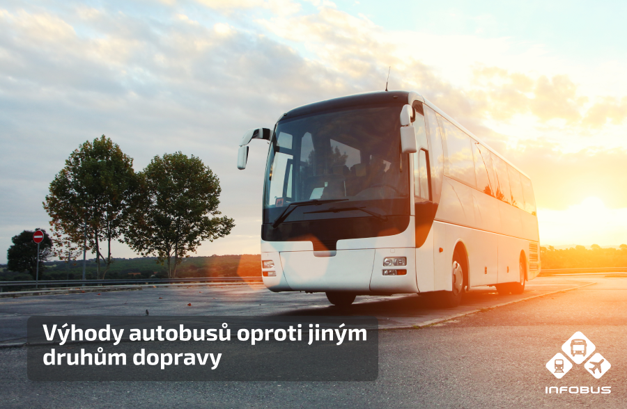 Výhody autobusů oproti jiným druhům dopravy