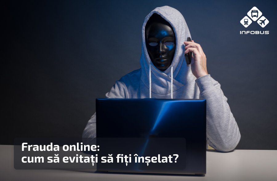 Frauda online: cum să evitați să fiți înșelat?