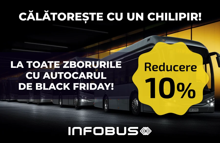 Black Friday la INFOBUS - reduceri concepute pentru călătorii!