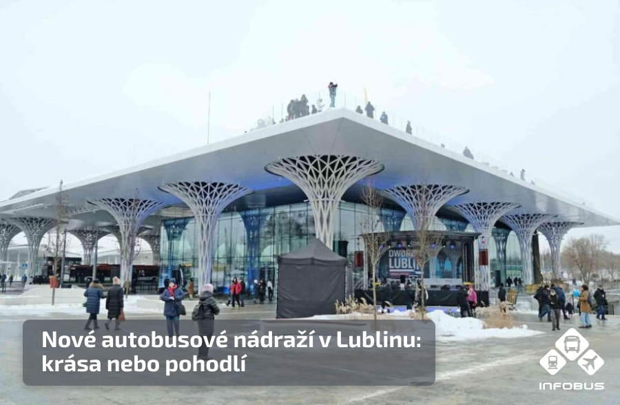 Nové autobusové nádraží v Lublinu: krása nebo pohodlí