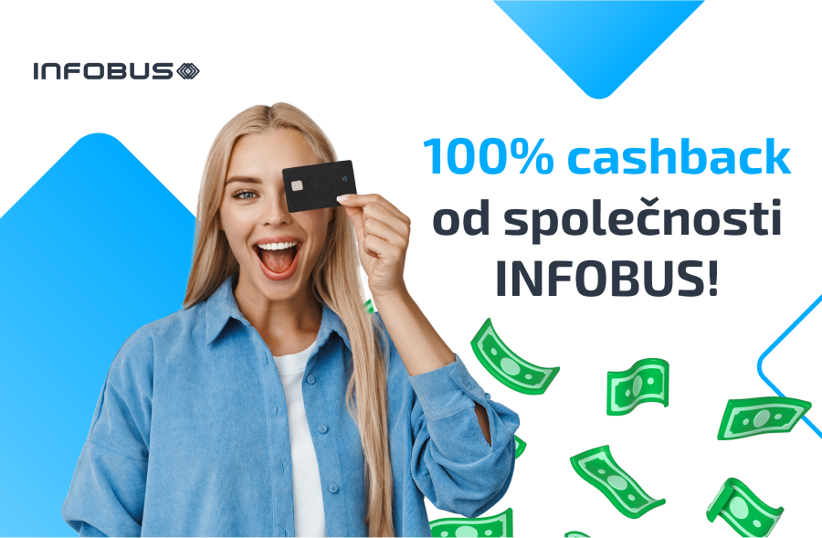 100% cashback od INFOBUS!