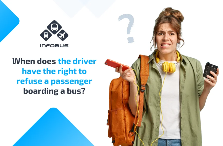Driver's right to refuse boarding: INFOBUS guidelines