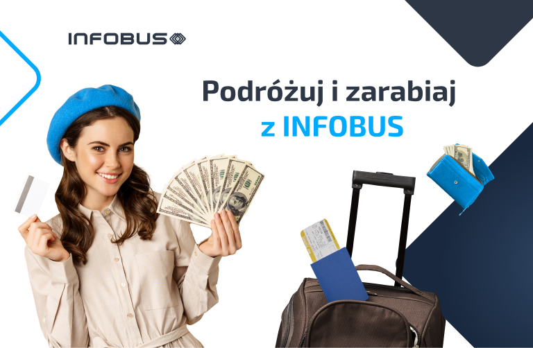 Podróżuj i zarabiaj z INFOBUS