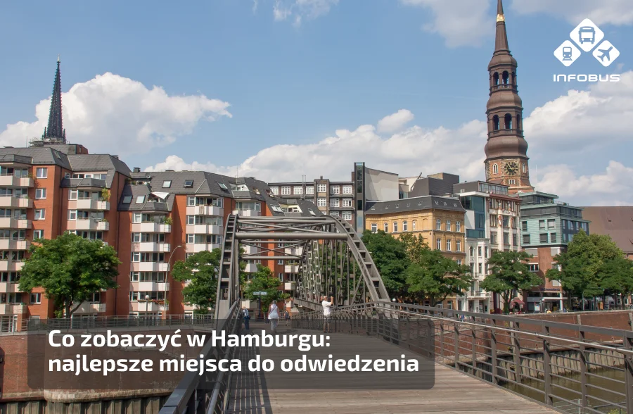 Co zobaczyć w Hamburgu: najlepsze miejsca do odwiedzenia