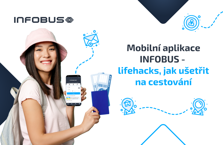 Mobilní aplikace INFOBUS - lifehacks pro úsporu na letech